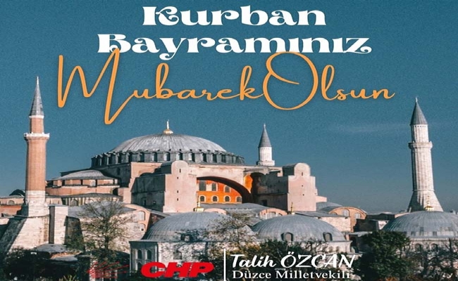 CHP.Düzce Milletvekili Talih Özcan'ın Kurban Bayramı mesajı
